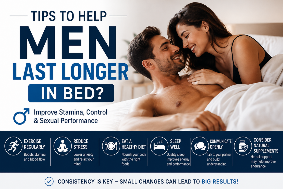 Tips To Help Men Last Longer In Bed?